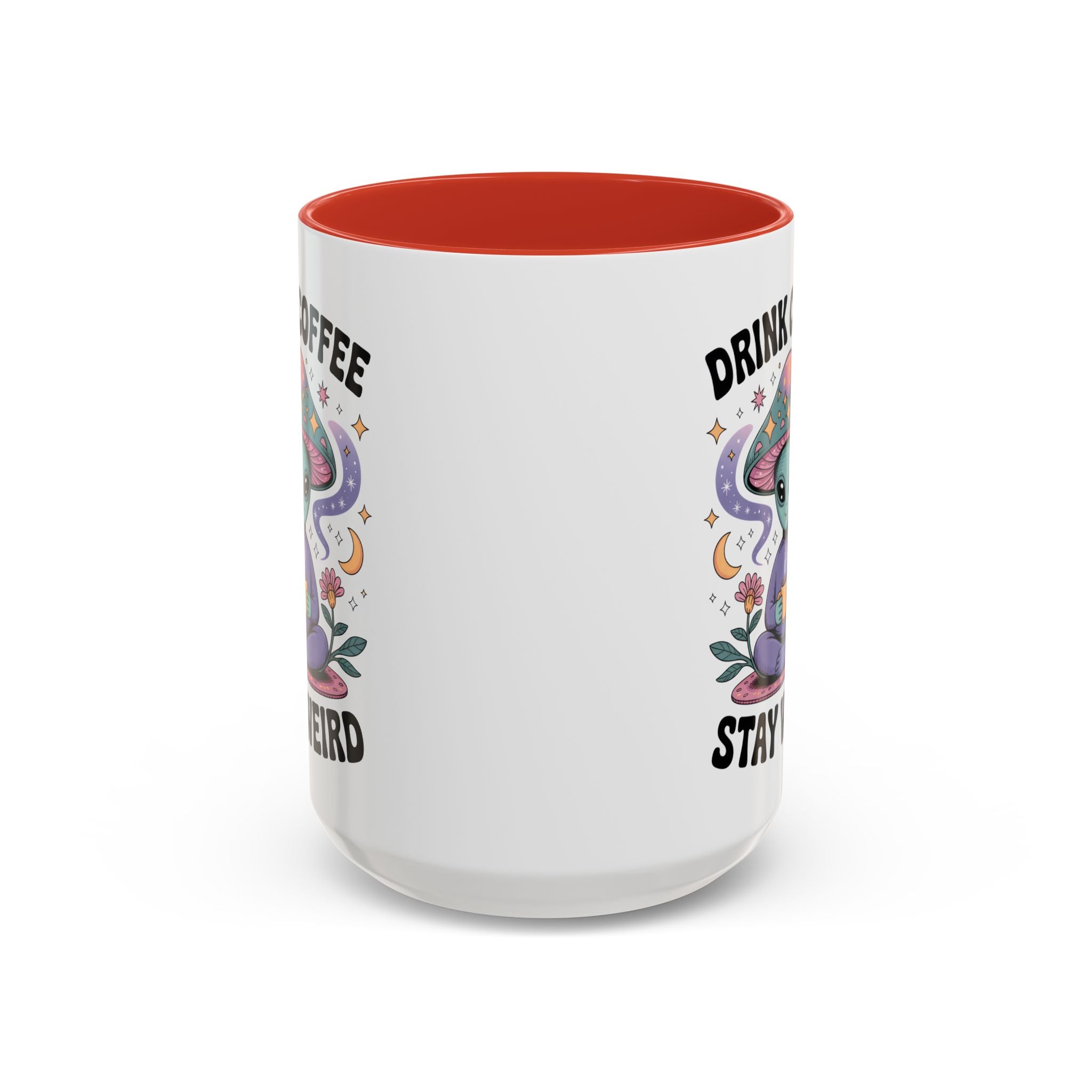 Alien Coffee Mug - "Drink Coffee Stay Weird" funny fantasy humor