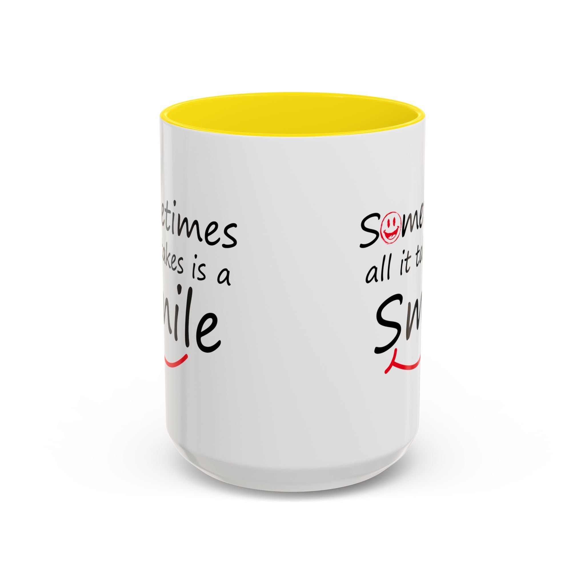 Inspirational Coffee Mug - "Sometimes All It Takes is a Smile" - Perfect Gift for Friends and Family