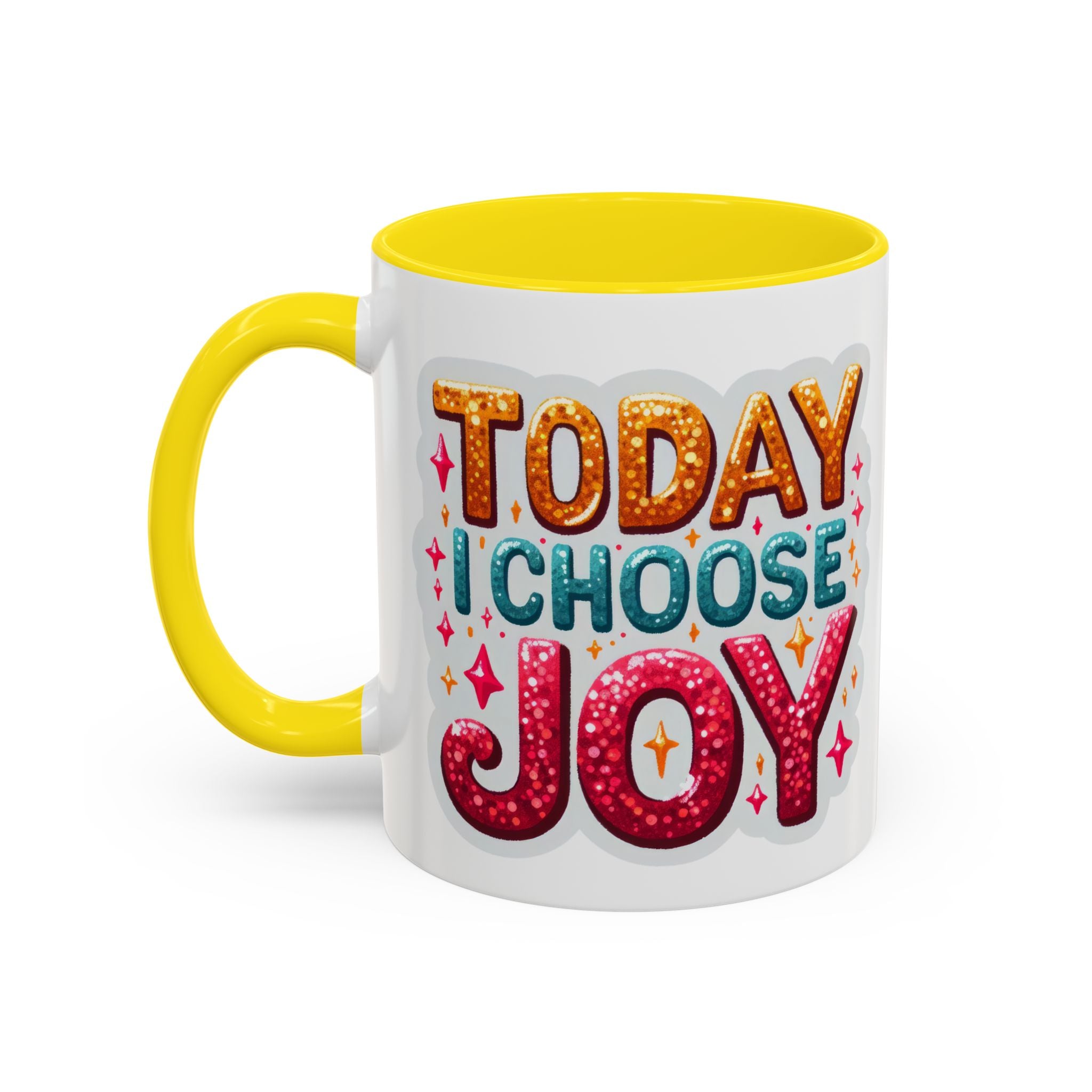 Accent Coffee Mug — "Today I Choose Joy" Inspirational Ceramic Mug