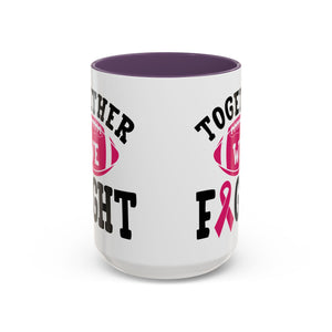 Together We Fight Pink Ribbon Coffee Mug, Support Breast Cancer Awareness, Gift for Survivors, Football Lovers, Empowerment