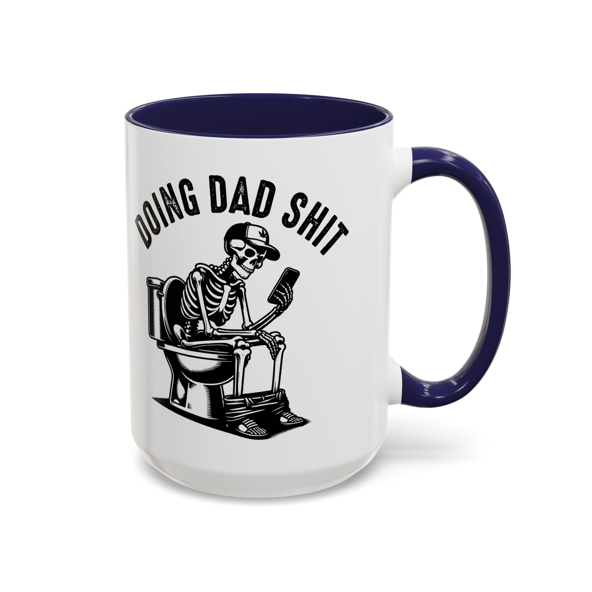 Doing Dad Shit Coffee Mug — Funny Skeleton Dad Toilet Humor Accent Mug