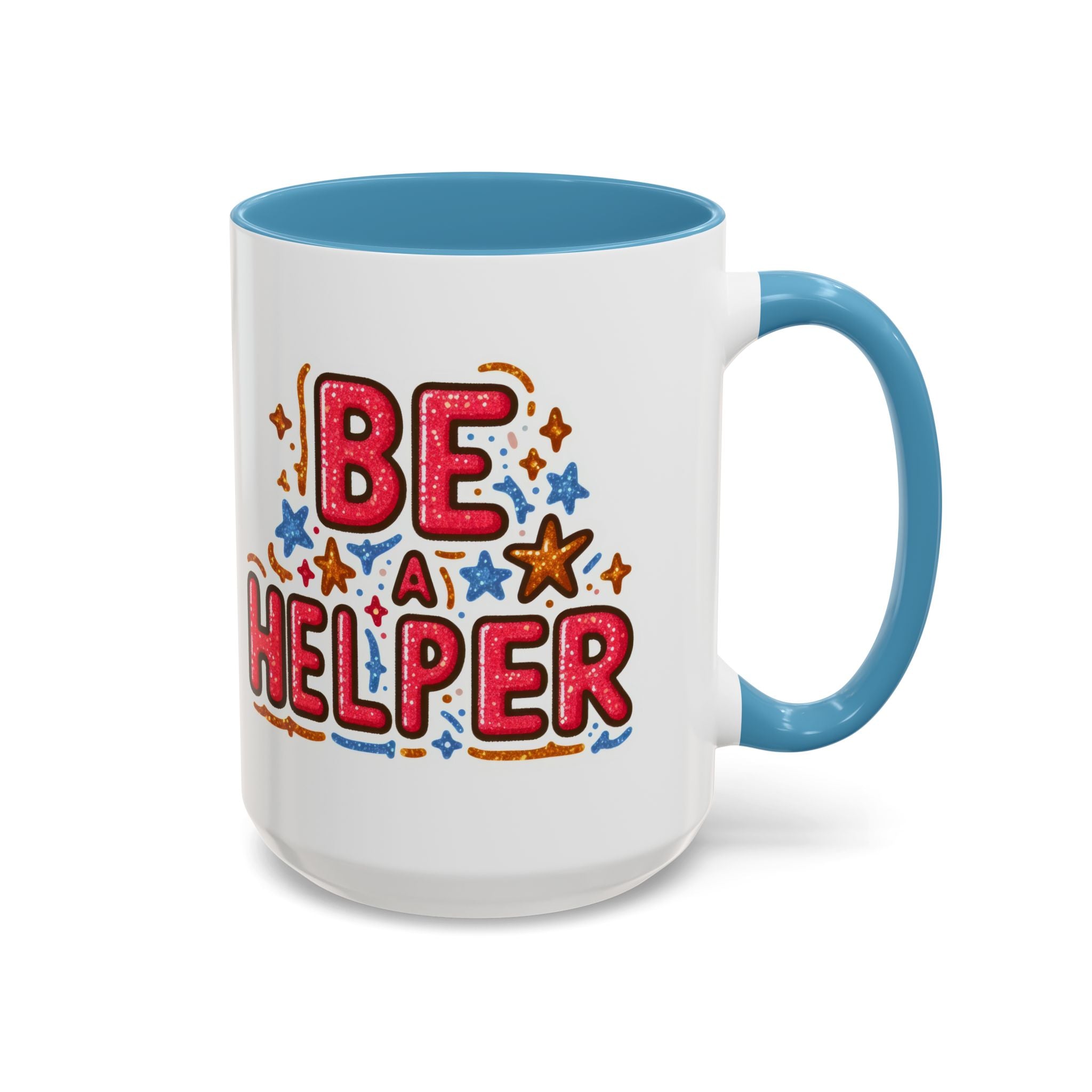 Be a Helper Accent Coffee Mug — Inspirational Teacher & Volunteer Gift (11/15oz)