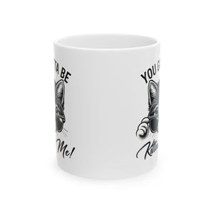 Cool Cat sarcasm coffee  Mug - Perfect for Cat Lovers, Coffee Enthusiasts, Funny Gift, 11oz, 15oz