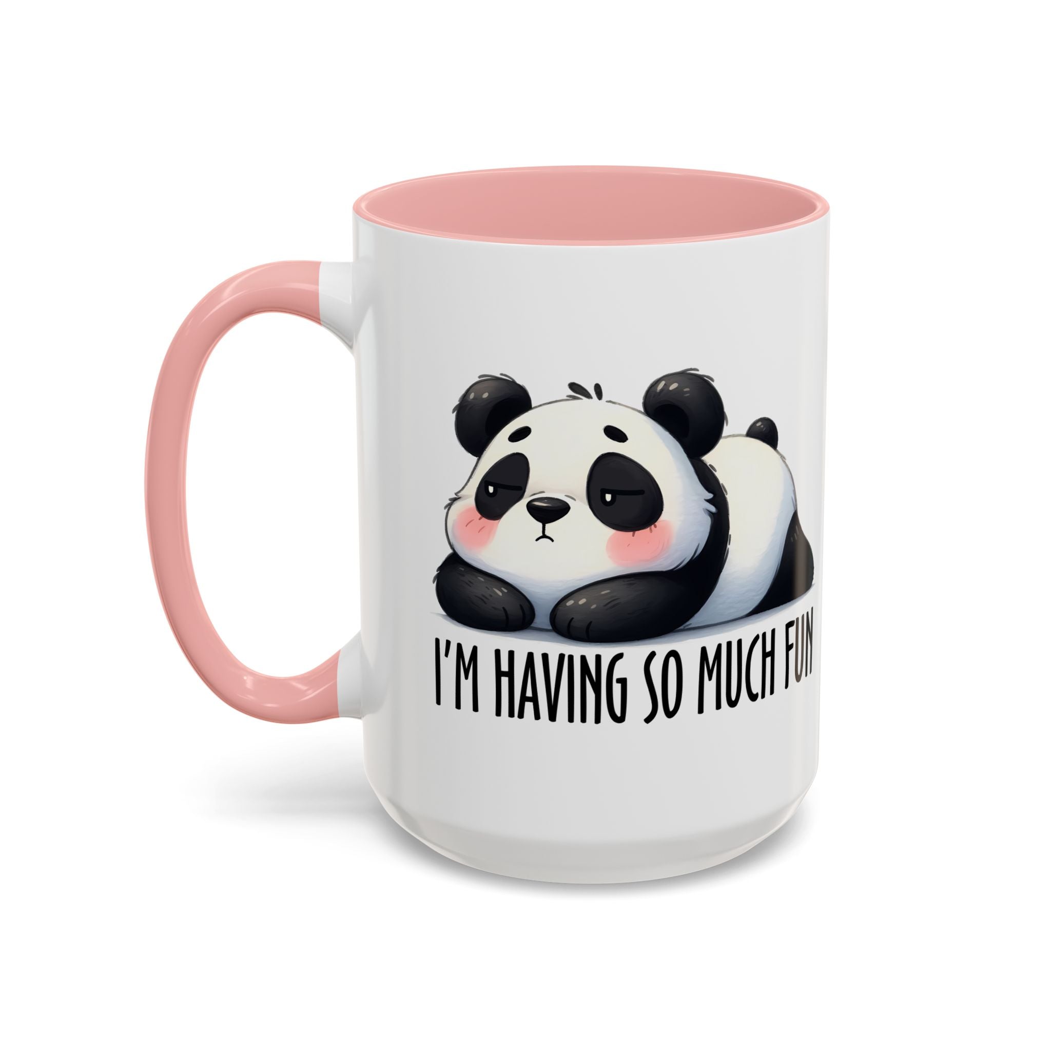 Cute Panda Coffee Mug – “I’m Having So Much Fun” Accent Mug (11/15 oz)