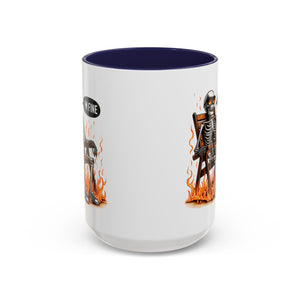 Funny I'M fine  Skeleton on fire Coffee Mug - Humor Gift for Halloween, Coffee Lovers,  Decor, Gag Gift, 11-15oz Accent Mug