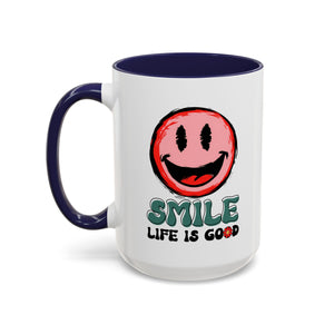 Smiley Face Accent Coffee Mug - "Smile, Life is Good" - 11oz & 15oz