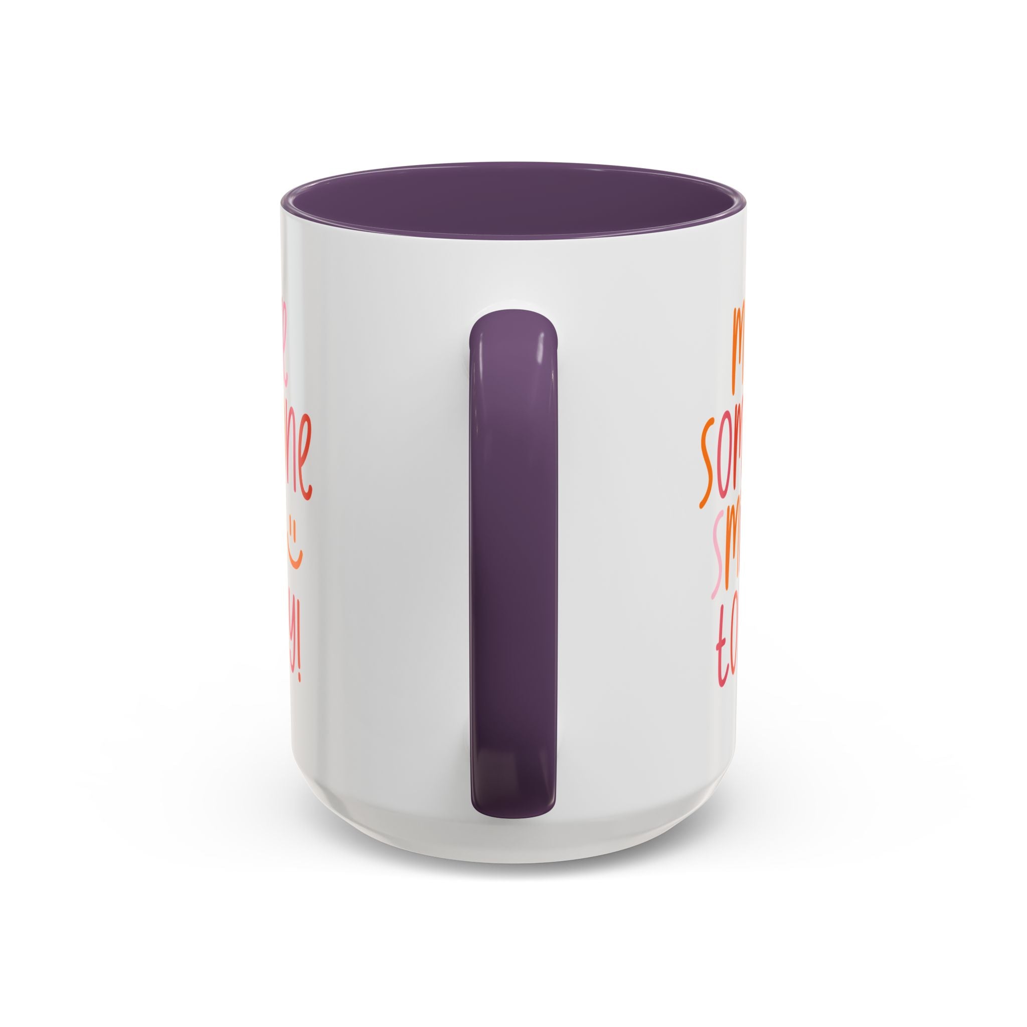 Motivational Coffee Mug - Make Someone Smile Today! - Gift for Friend, Inspirational, Cute Coffee Cup, Office Mug, Cheerful Drinkware