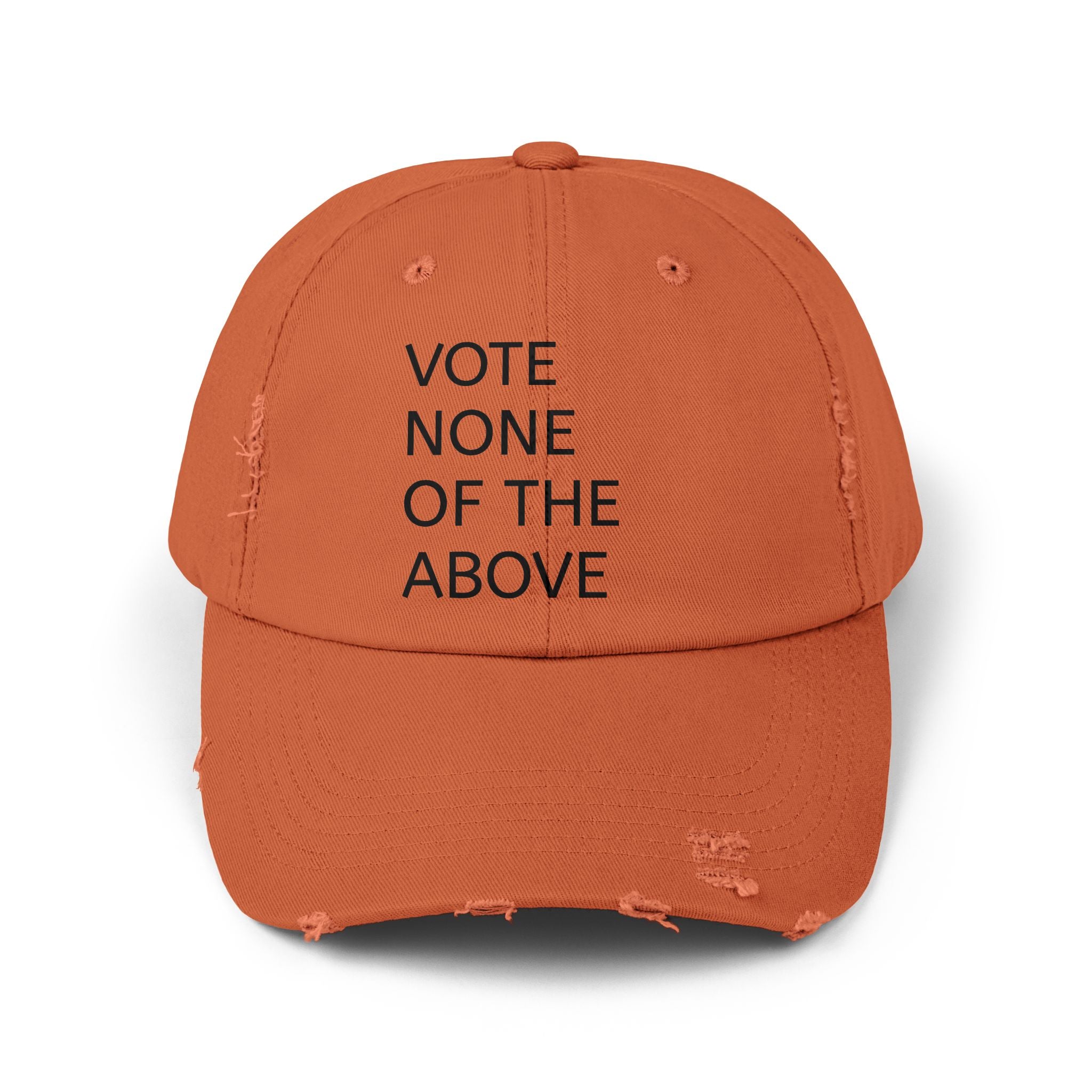 vote none of the above Unisex Distressed Cap