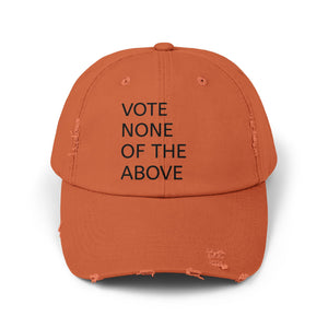 vote none of the above Unisex Distressed Cap