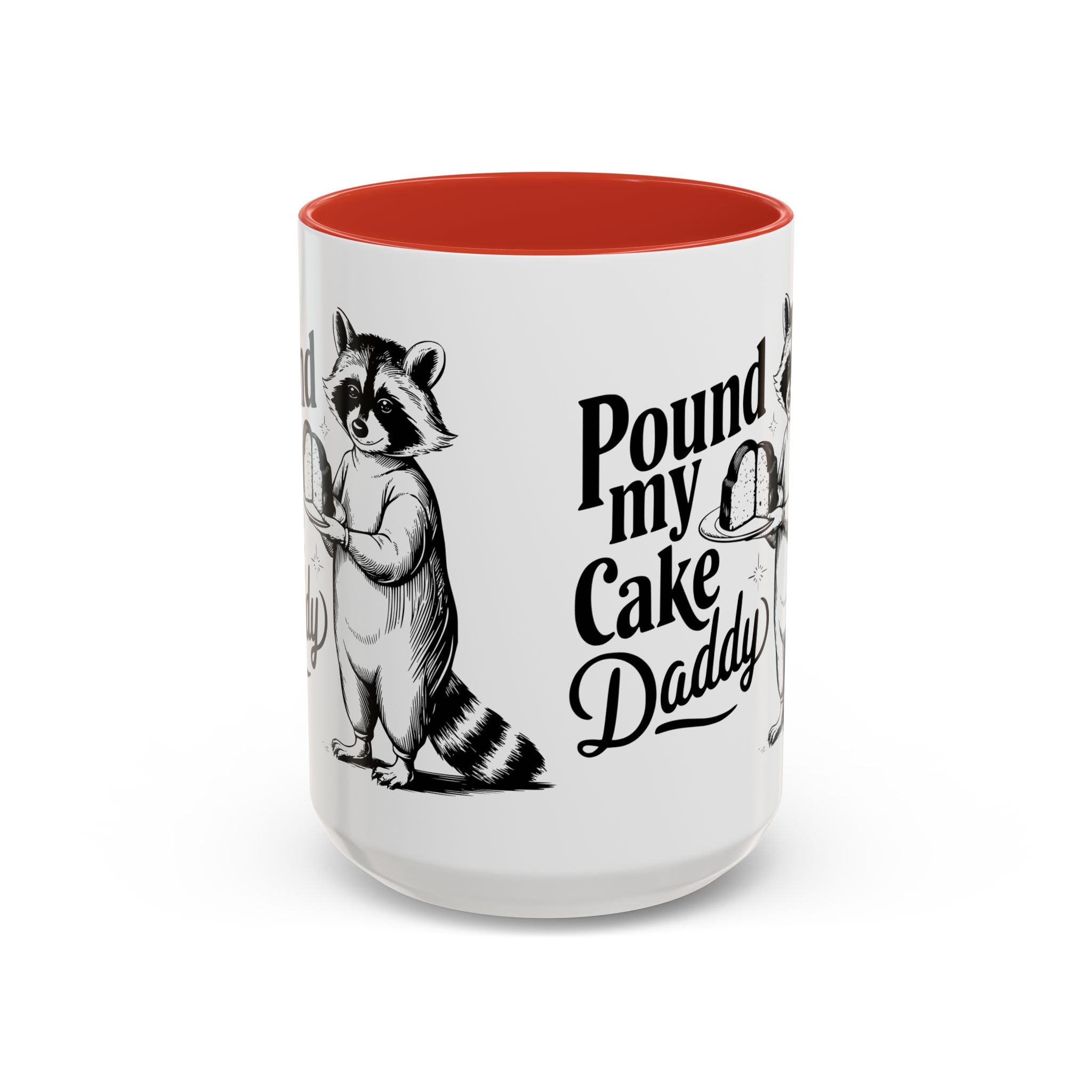 Funny Raccoon Coffee Mug - "Pound My Cake Daddy" adult sex humor