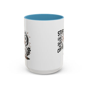 Quirky Coffee Mug with Owl Design | Gift for Coffee Lovers, Unique Office Mug, Fun Morning Coffee Cup, Bird-Themed Mug, Early Bird Gift
