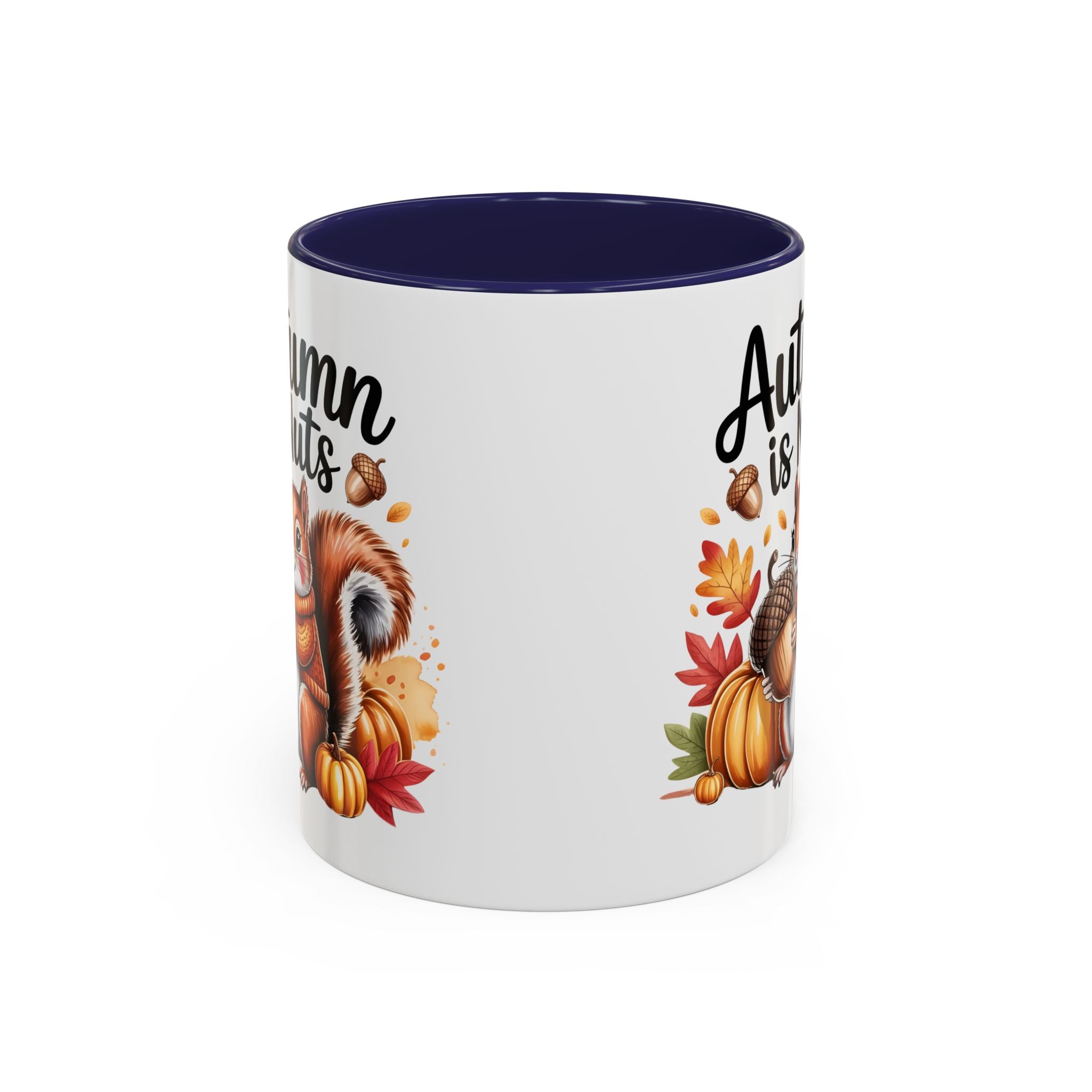 Autumn is nuts  Accent Coffee Mug - Perfect for Fall Celebrations nature and animal lovers