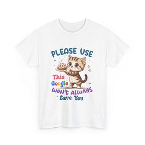 Cute Cat Quote Tee, Funny Cat Lover Shirt, Gift for Pet Owners, Birthday Gift, Animal Lover Apparel