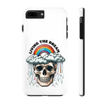 living the dream skull Tough Phone Cases funny