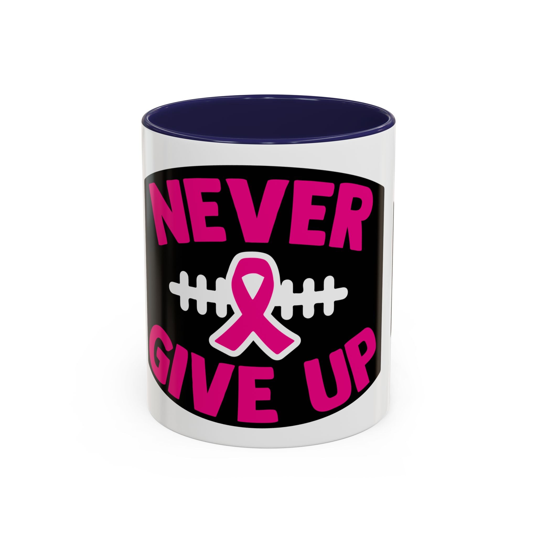 Inspirational Breast Cancer Awareness Coffee Mug - Never Give Up, Motivational Gift, Supportive Keepsake, Home or Office Decor