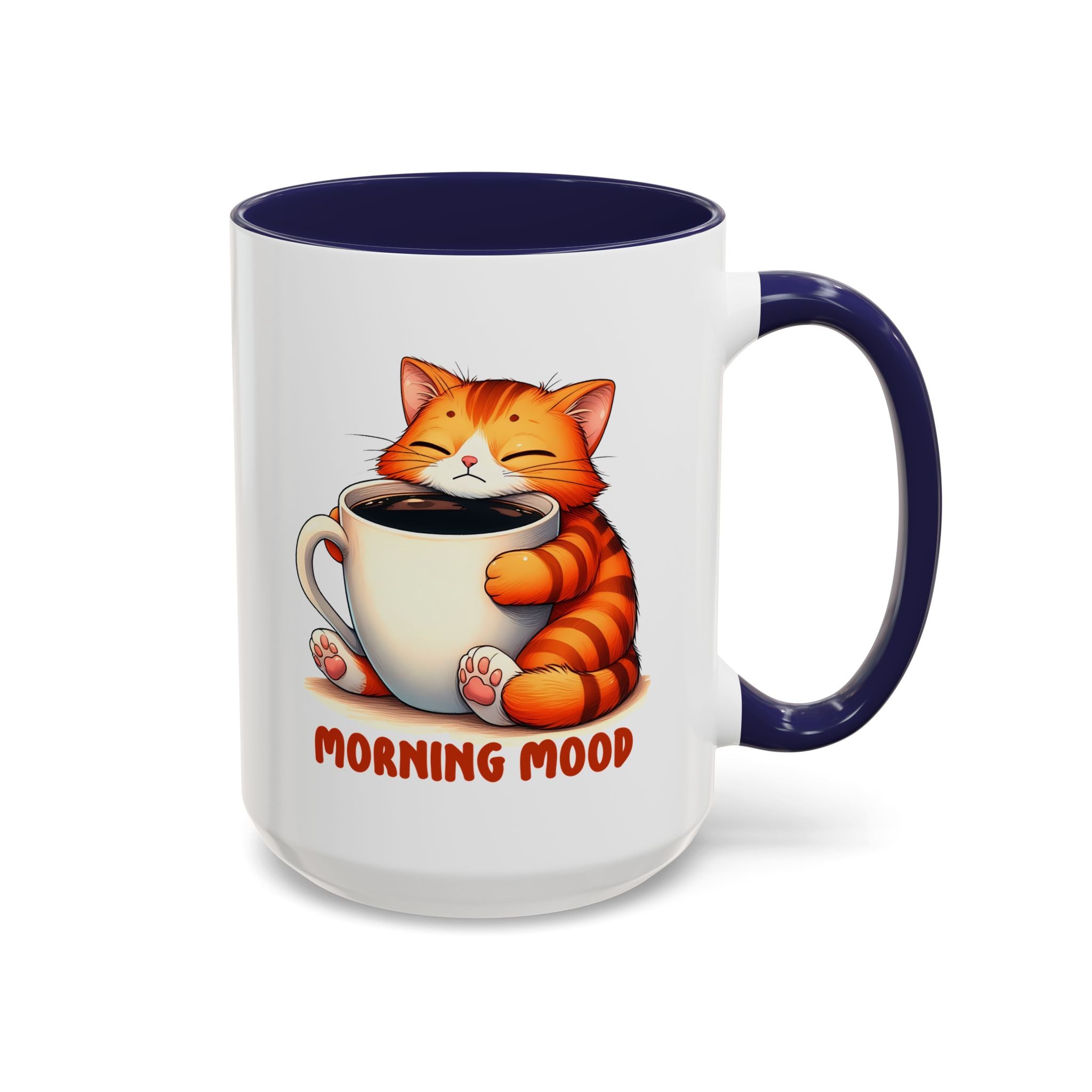 Morning Mood Cat Coffee Mug — Cute Orange Cat Holding Cup (11/15oz)