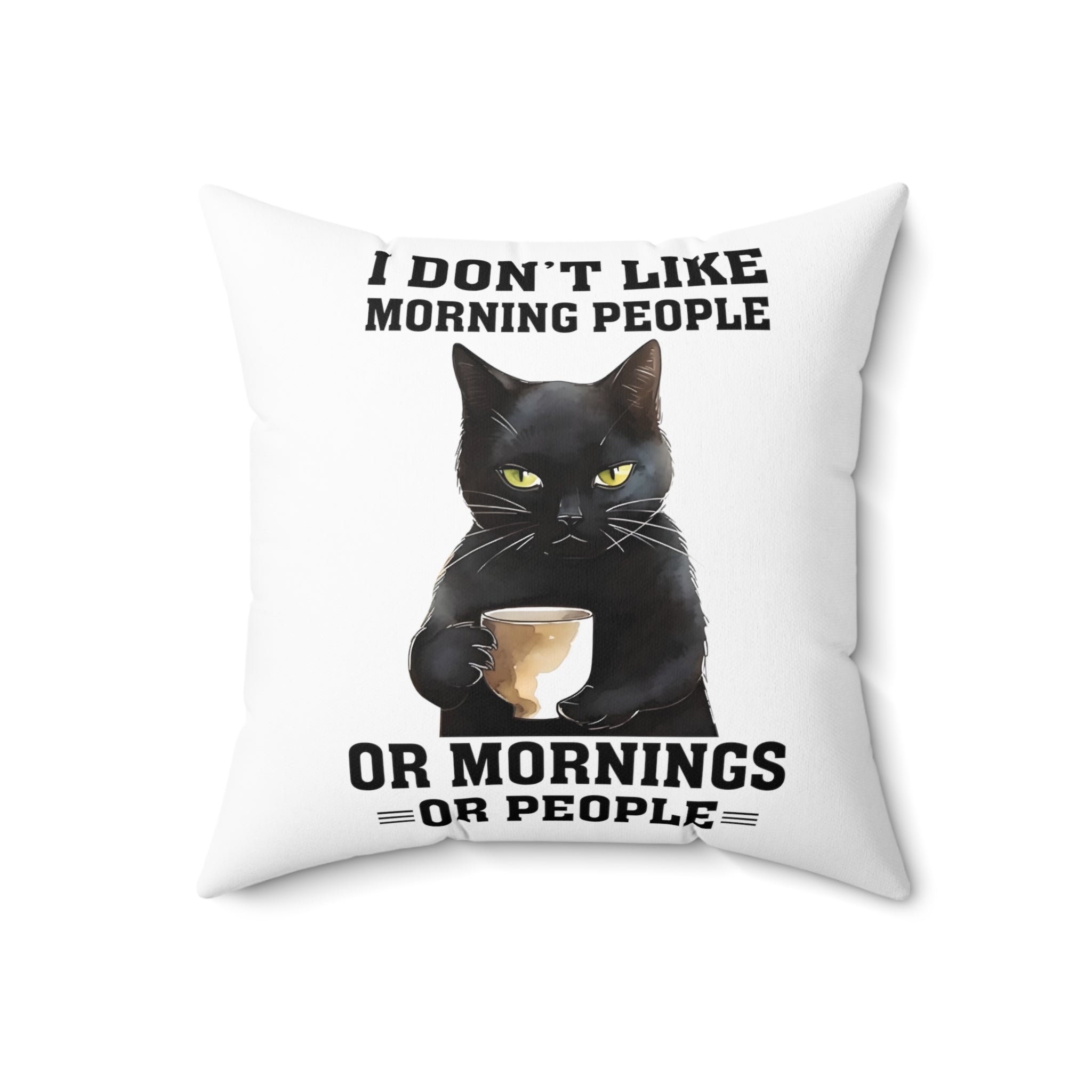 Halloween black cat hates mornings and people Spun Polyester Square Pillow coffee humor funny accent