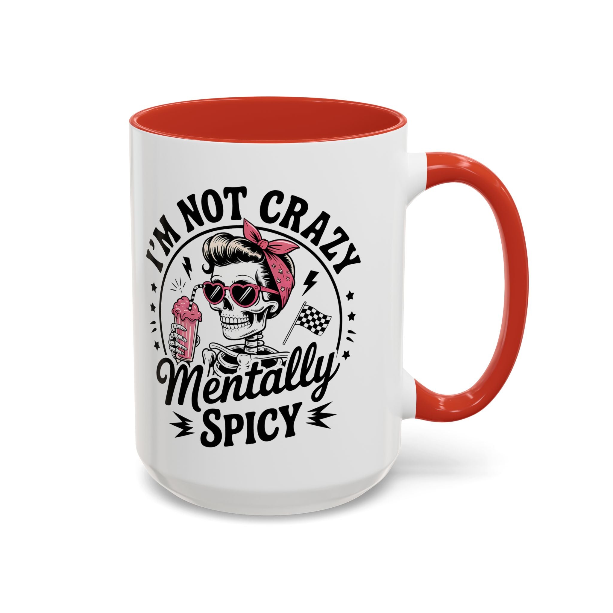Mentally Spicy I'm not crazy Coffee Mug - Fun Quote for Coffee Lovers adult humor mental health
