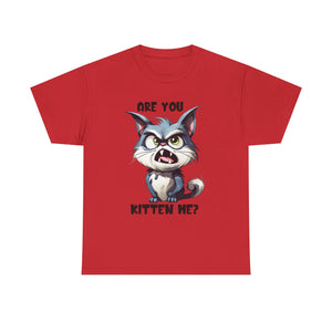 Are You Kitten Me? Cat Lover Tee, Funny T-Shirt, Gift for Cat Owners, Unisex Cotton Tee, Cute Kitten Shirt, Pet Lovers Apparel