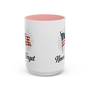Patriotic Never Forget Coffee Mug - 11oz & 15oz USA flag