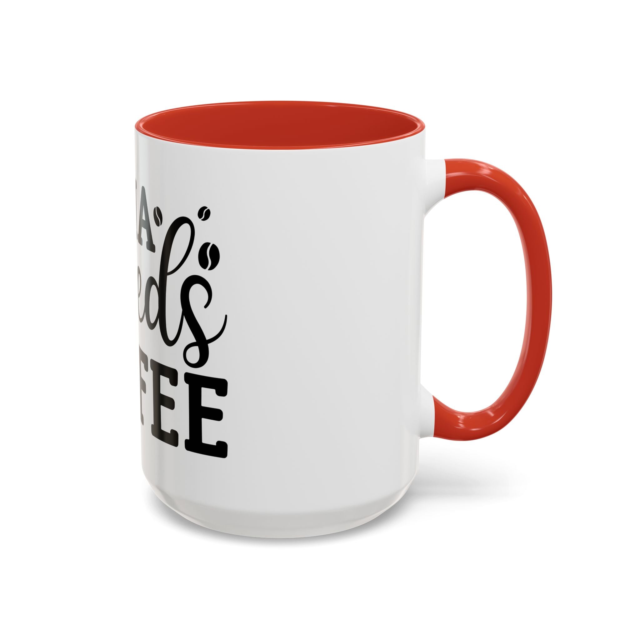 mama needs coffee funny humor Accent Coffee Mug (11, 15oz) mother gift