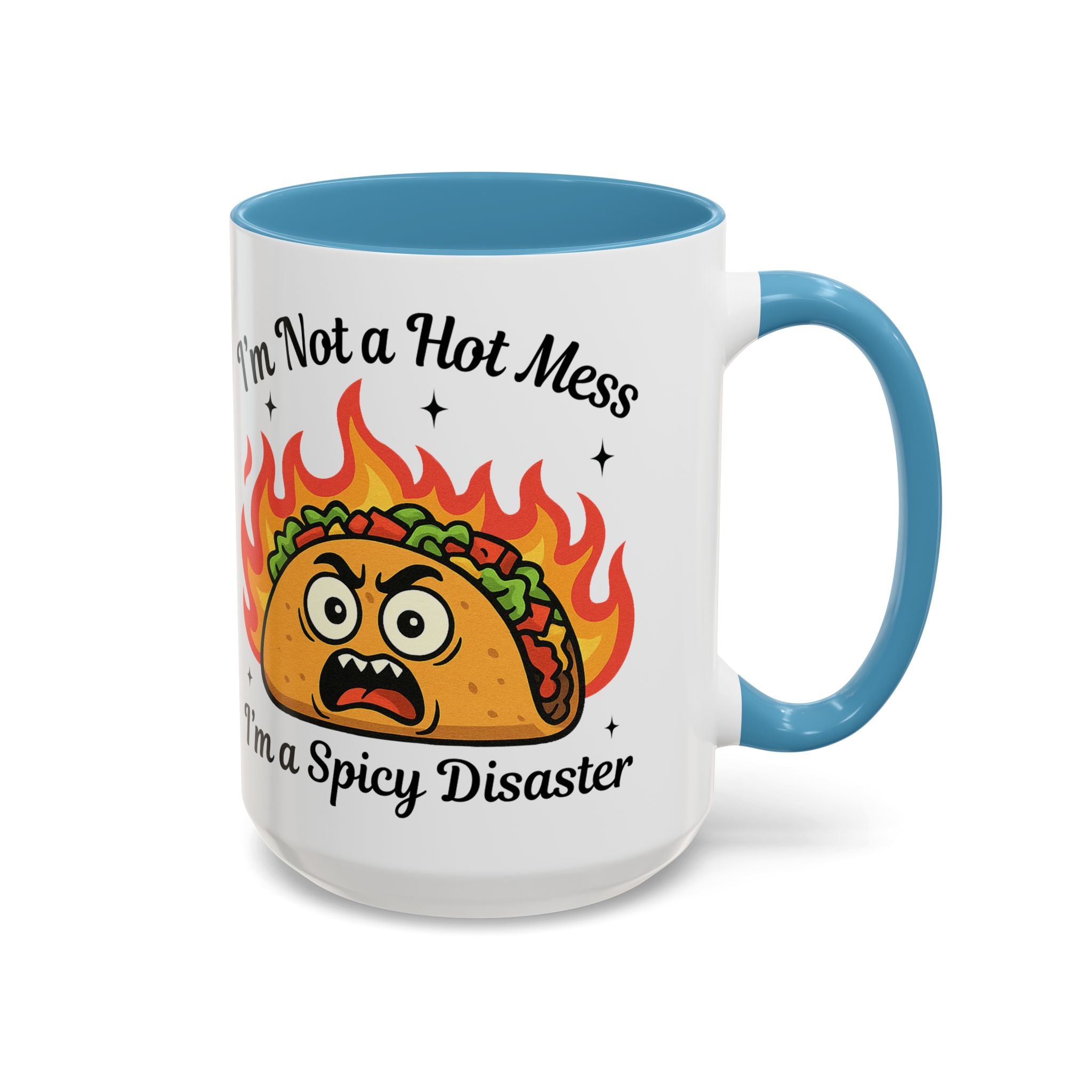 Funny Taco Mug - "I’m Not a Hot Mess, I’m a Spicy Disaster" Accent Coffee Mug