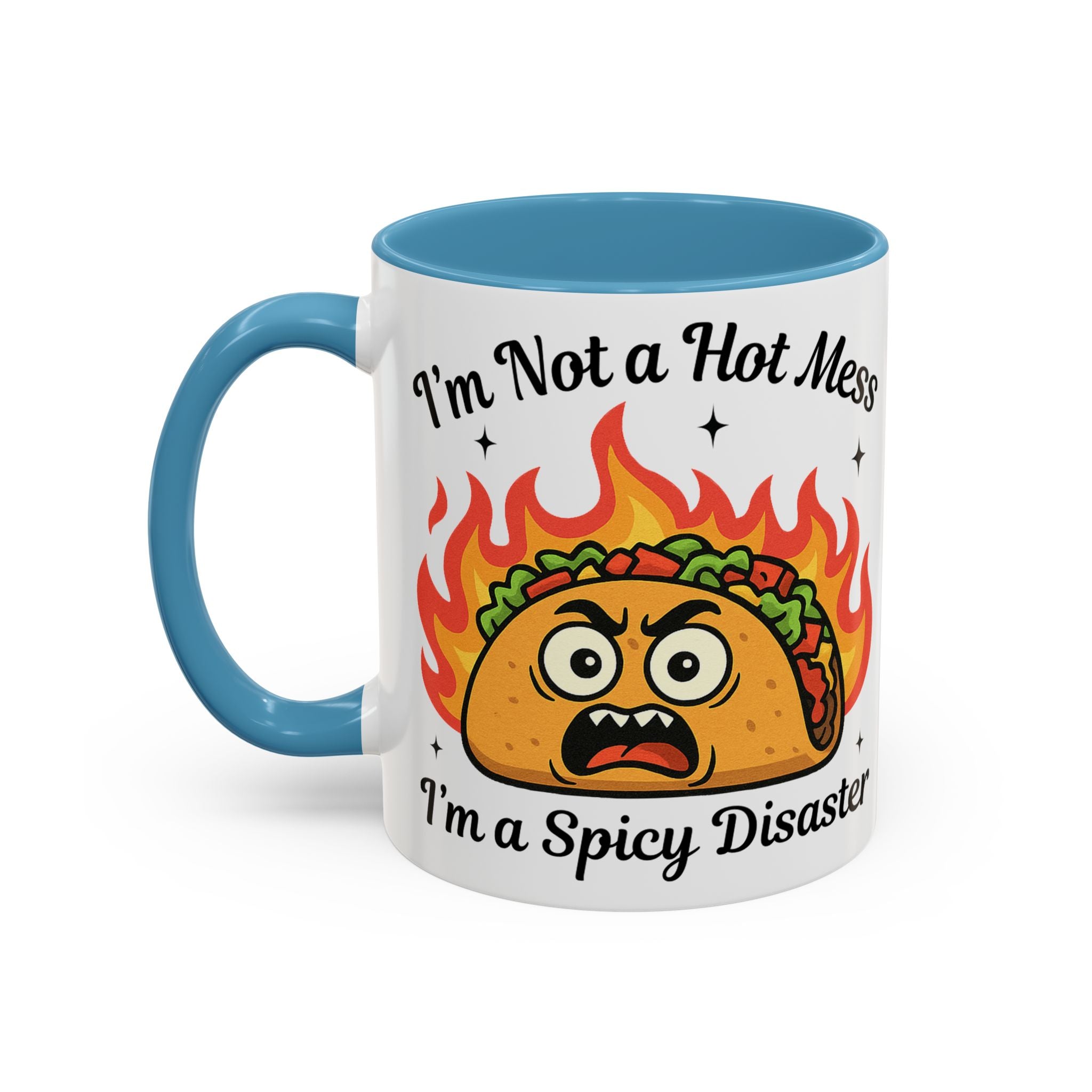 Funny Taco Mug - "I’m Not a Hot Mess, I’m a Spicy Disaster" Accent Coffee Mug