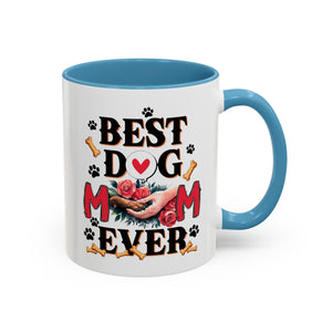 Best Dog Mom Ever Coffee Mug - Perfect Gift for Dog Lovers, Pet Moms, Animal Lovers, Dog-Themed Kitchen Decor, Best Friend Gift