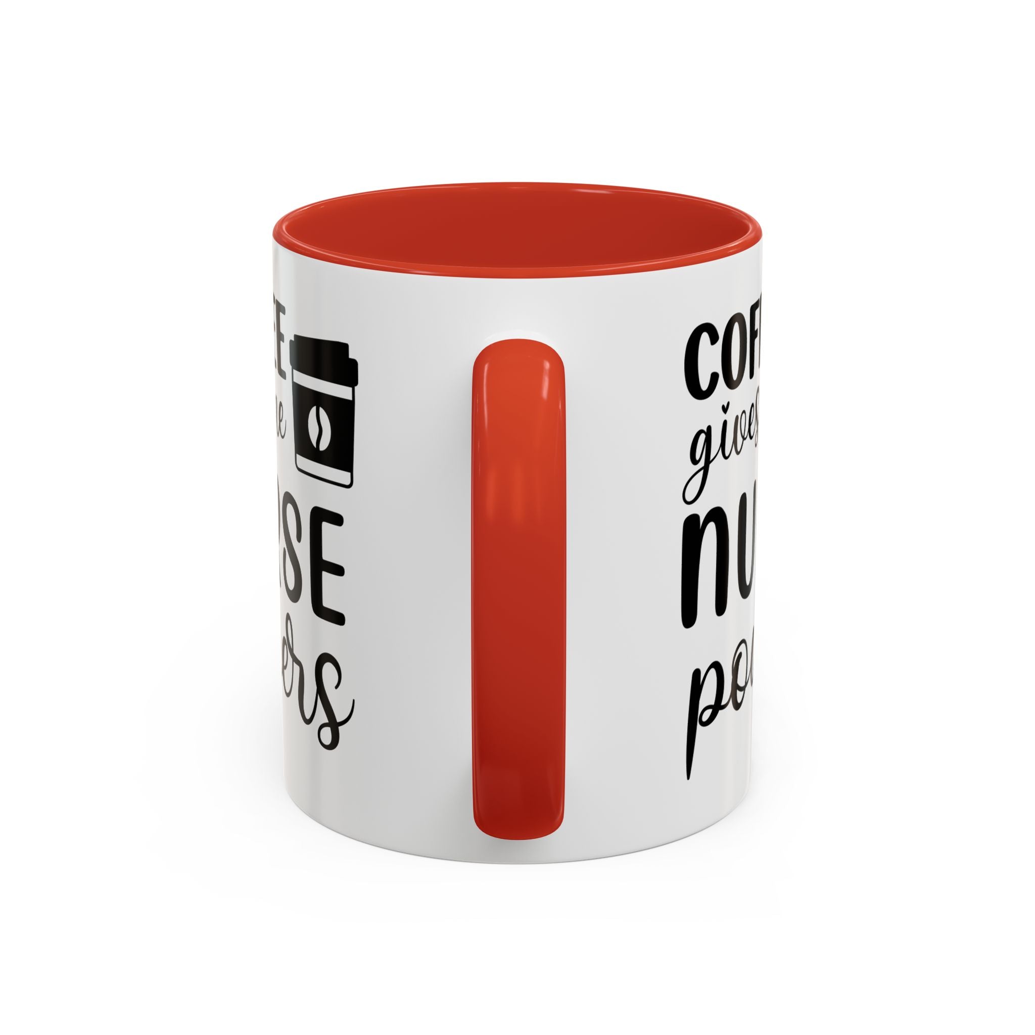 Nurse Coffee Mug, Funny Gift for Nurses, Coffee Lover's Mug, Black Accent Tea Cup, Motivational Nurse Gift