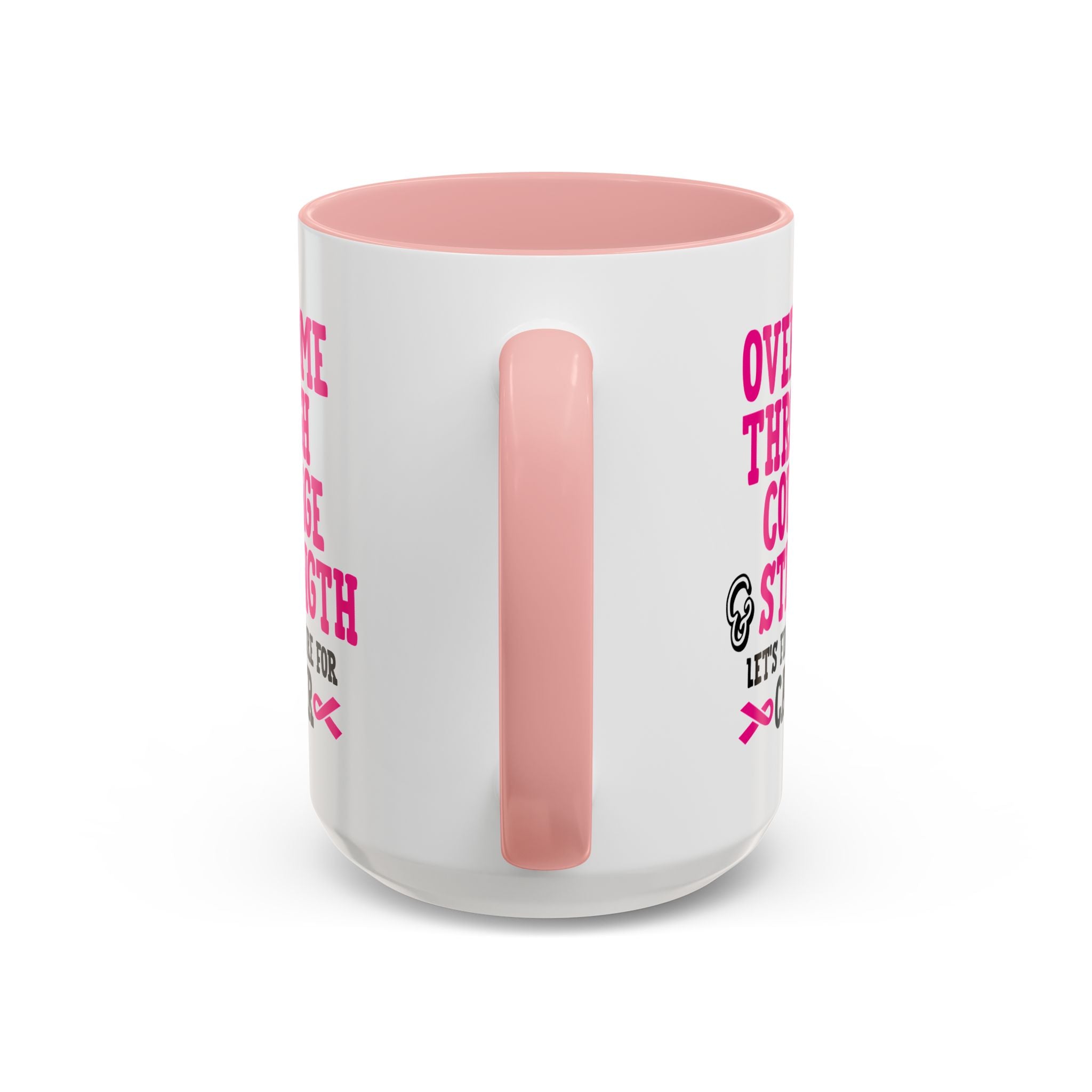 Inspirational Coffee Mug for Cancer Awareness, Gift for Supporters, Fundraising Mug for Breast Cancer, Motivational, 11oz, 15oz