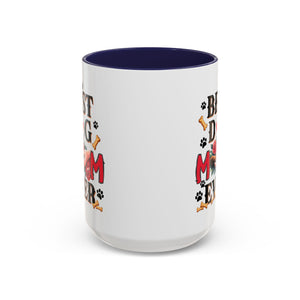 Best Dog Mom Ever Coffee Mug - Perfect Gift for Dog Lovers, Pet Moms, Animal Lovers, Dog-Themed Kitchen Decor, Best Friend Gift