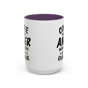Funny Anger Management Coffee Mug, Gift for Coffee Lovers, Stress Relief, Black Accent, Humorous Cup for Friends, Office Humor, Funny Gifts