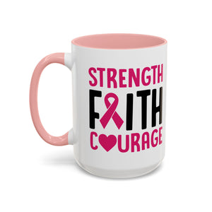 Inspirational Coffee Mug: Strength, Faith, Courage - Gift for Survivors, Awareness Events, Supportive Home Decor, Encouragement