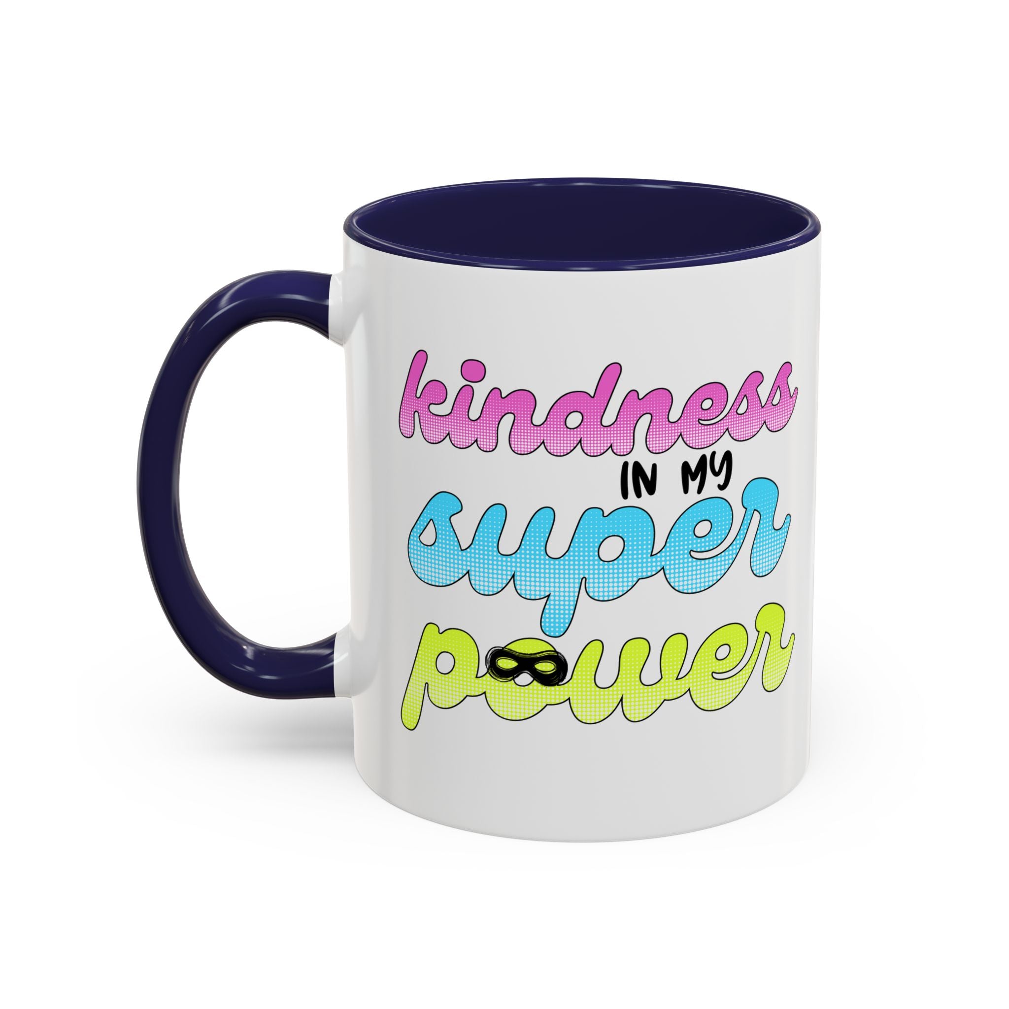 Kindness Superpower Coffee Mug, Inspirational Gift for Friends, Motivational Work Mug, Cute Drinkware for All Occasions, Unique