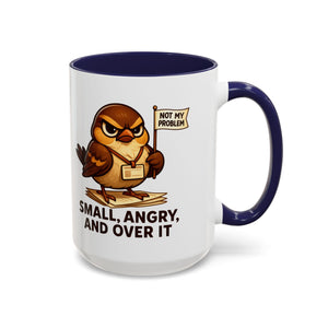Funny Owl Coffee Mug, not my problem  Small Angry Owl Cup, Coffee Lover Present, Quirky Office
