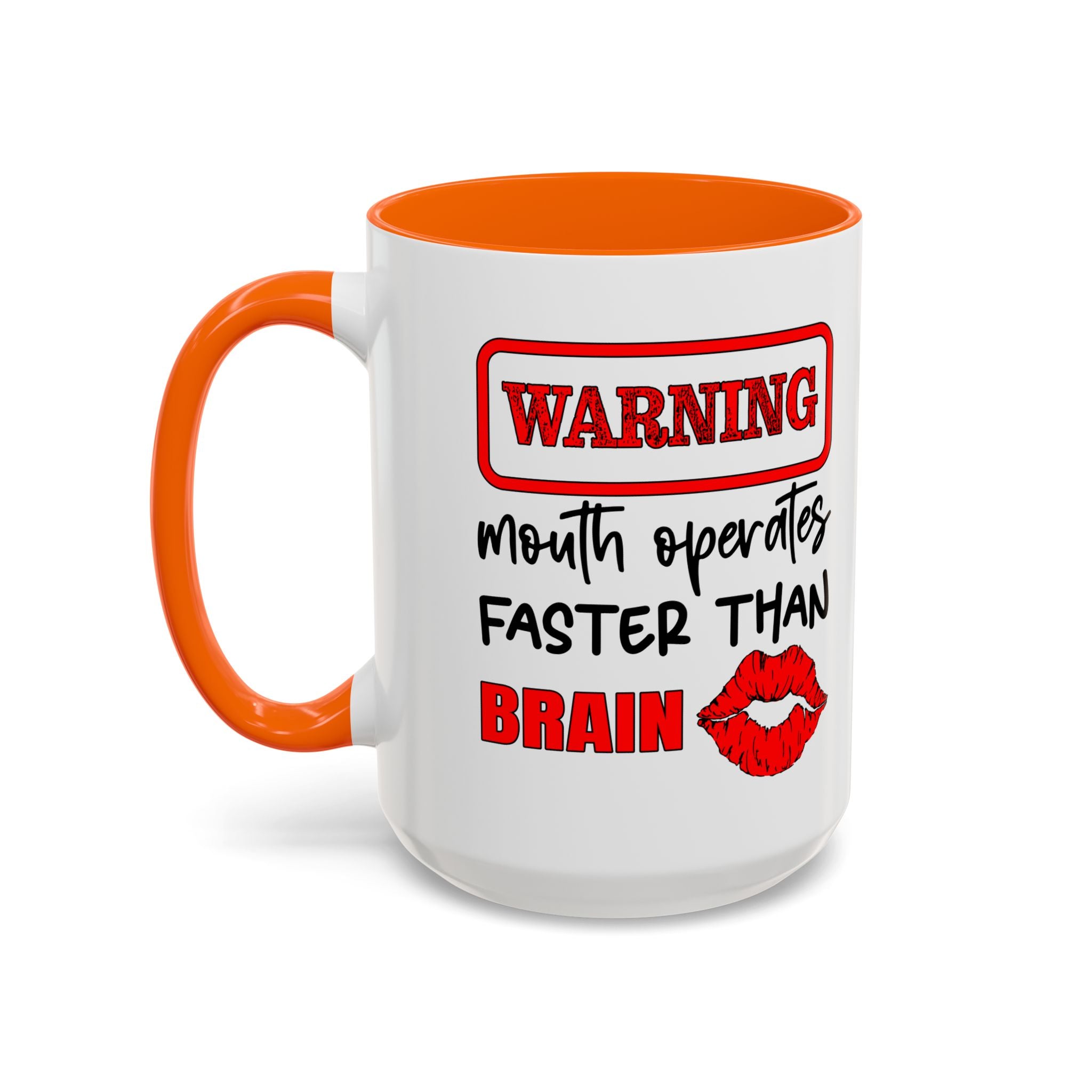 Funny Warning Coffee Mug - 'Mouth Operates Faster Than Brain' - Perfect for Coffee Lovers