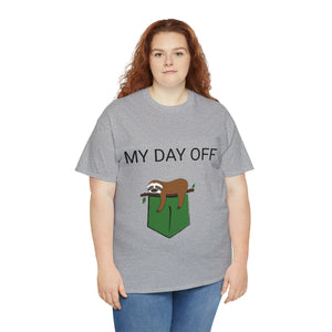 Lazy my day off  Unisex Heavy Cotton Tee funny humor t shirt for men and women