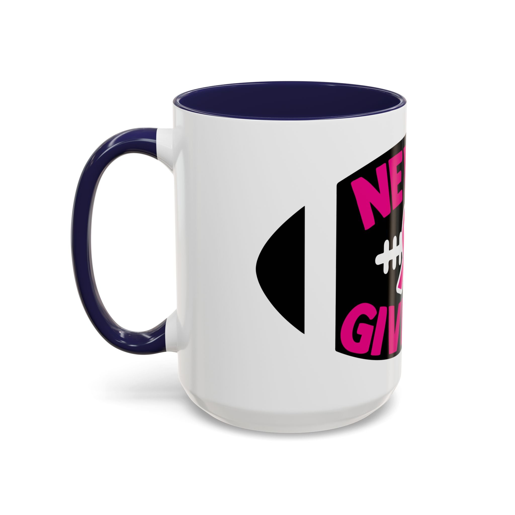 Inspirational Breast Cancer Awareness Coffee Mug - Never Give Up, Motivational Gift, Supportive Keepsake, Home or Office Decor