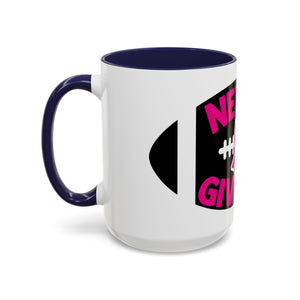 Inspirational Breast Cancer Awareness Coffee Mug - Never Give Up, Motivational Gift, Supportive Keepsake, Home or Office Decor