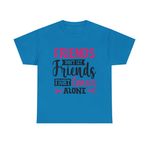 Unisex Cancer Awareness Tee, Support Friends, Fight Cancer Together, Inspirational Gift, Awareness Event Shirt