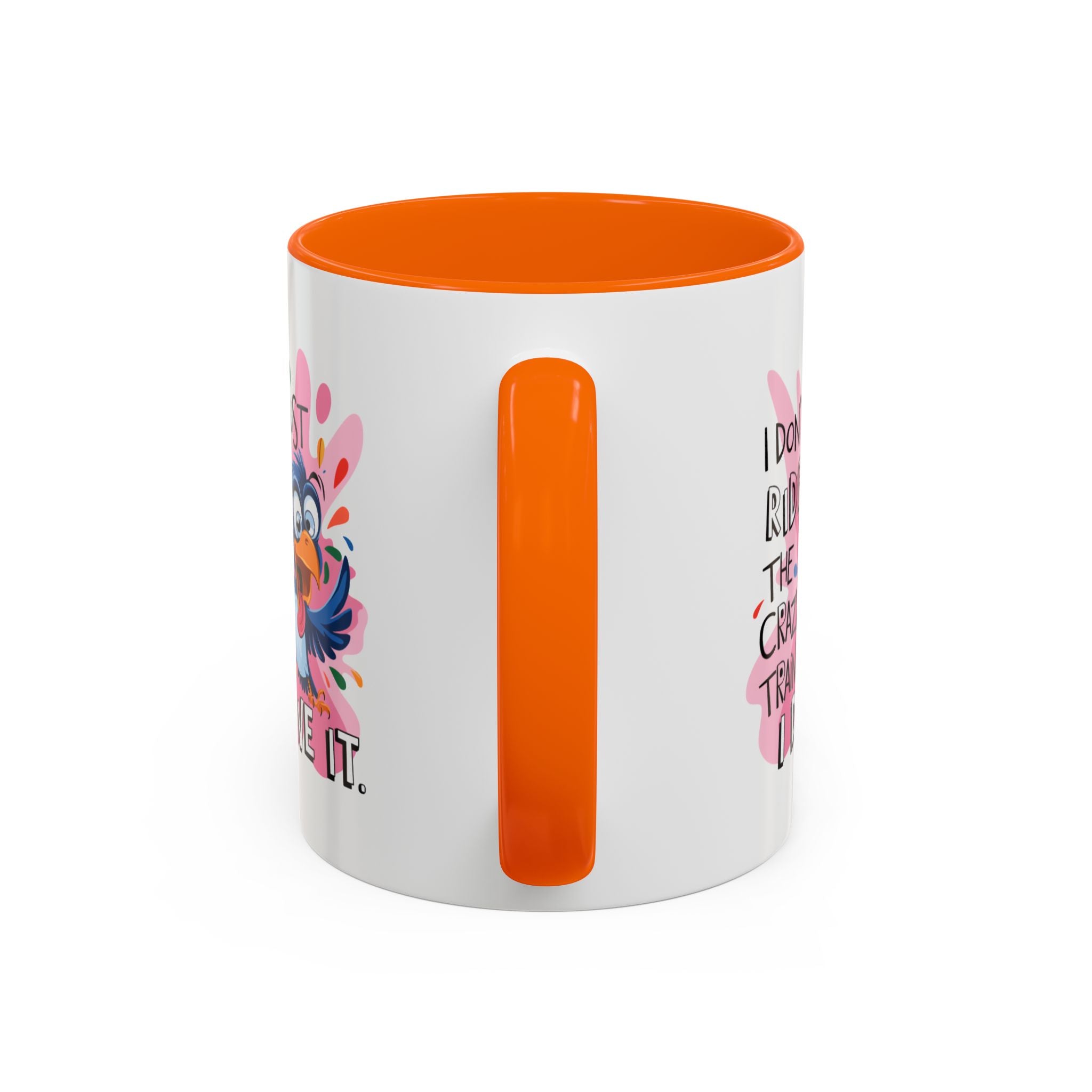 Funny attitude Travel Mug - "I Don't Just Ride the Crazy Train, I Drive It" - Colorful Bird Design