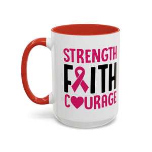 Inspirational Coffee Mug: Strength, Faith, Courage - Gift for Survivors, Awareness Events, Supportive Home Decor, Encouragement