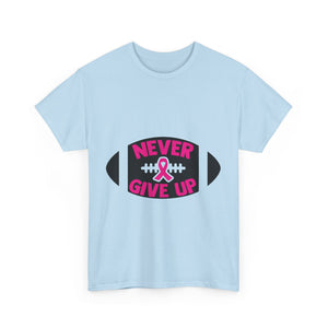 Motivational Football Tee, Never Give Up Shirt, Unisex Cotton T-shirt, Support Awareness, Athletic Gift, Sportswear, Inspirational Apparel