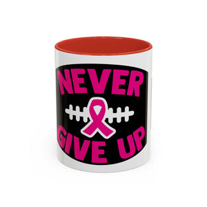 Inspirational Breast Cancer Awareness Coffee Mug - Never Give Up, Motivational Gift, Supportive Keepsake, Home or Office Decor