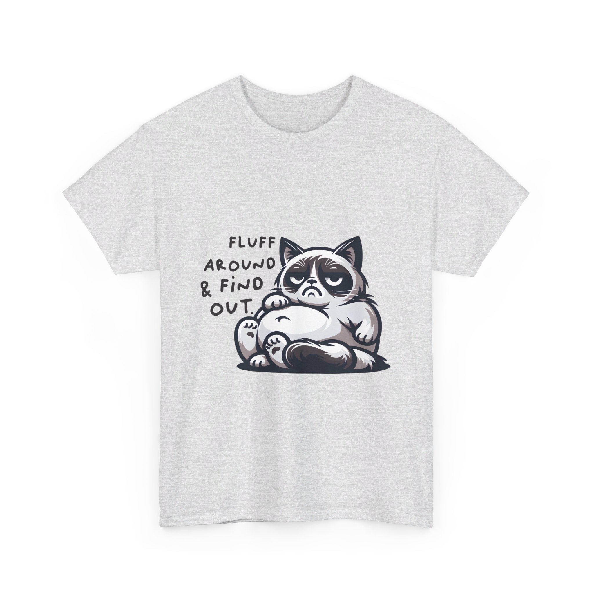 fat cat fluff around and find out Unisex Heavy Cotton Tee by the x m world