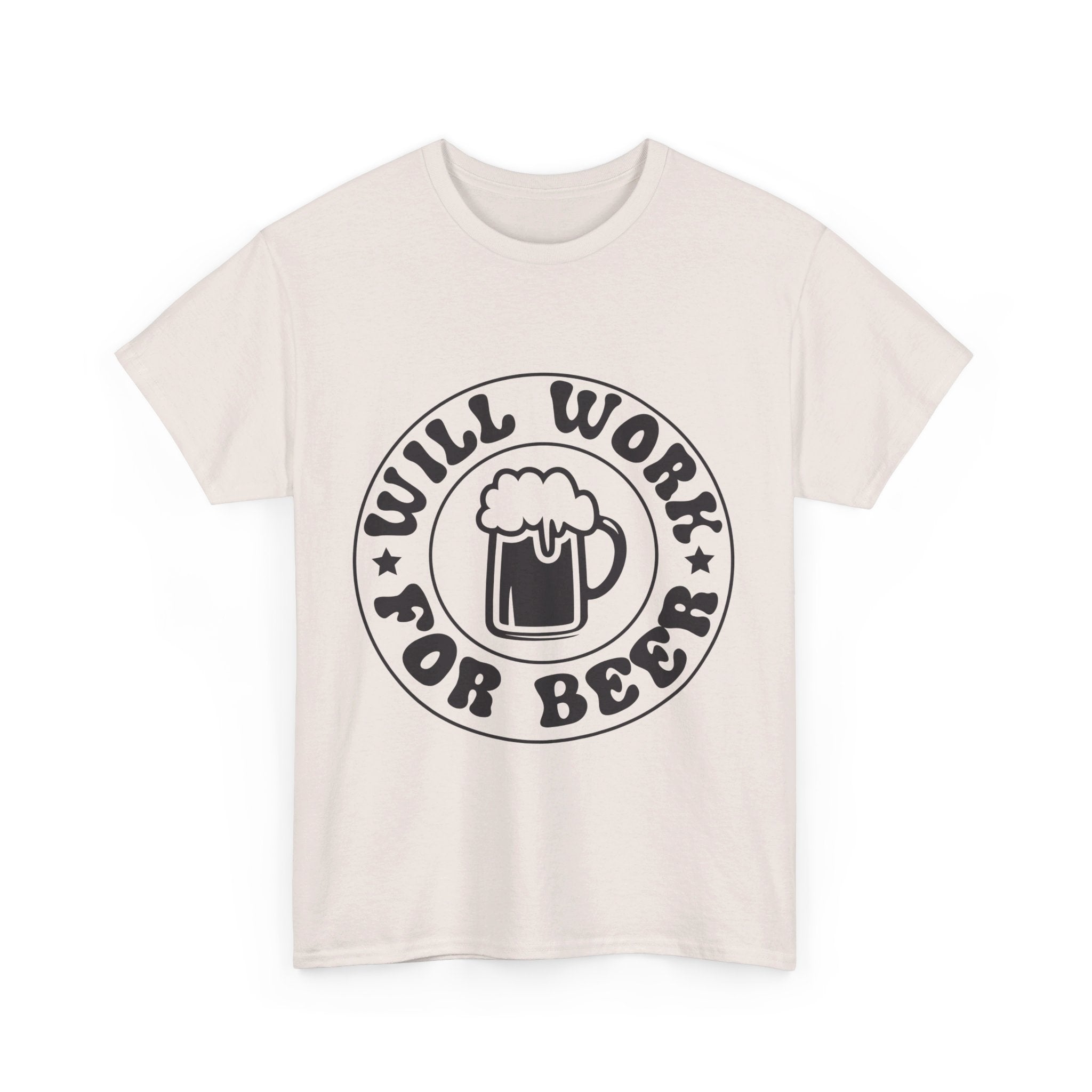 will work for beer funny Unisex Heavy Cotton Tee men women