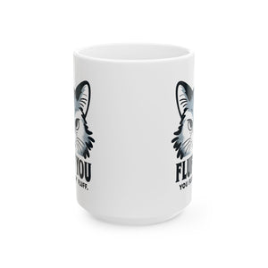 Fluffy Cat Mug, Funny Cat Lover Gift, Ceramic Coffee Cup for Pet Owners, Cute Cat Art, Unique Gift for Birthday