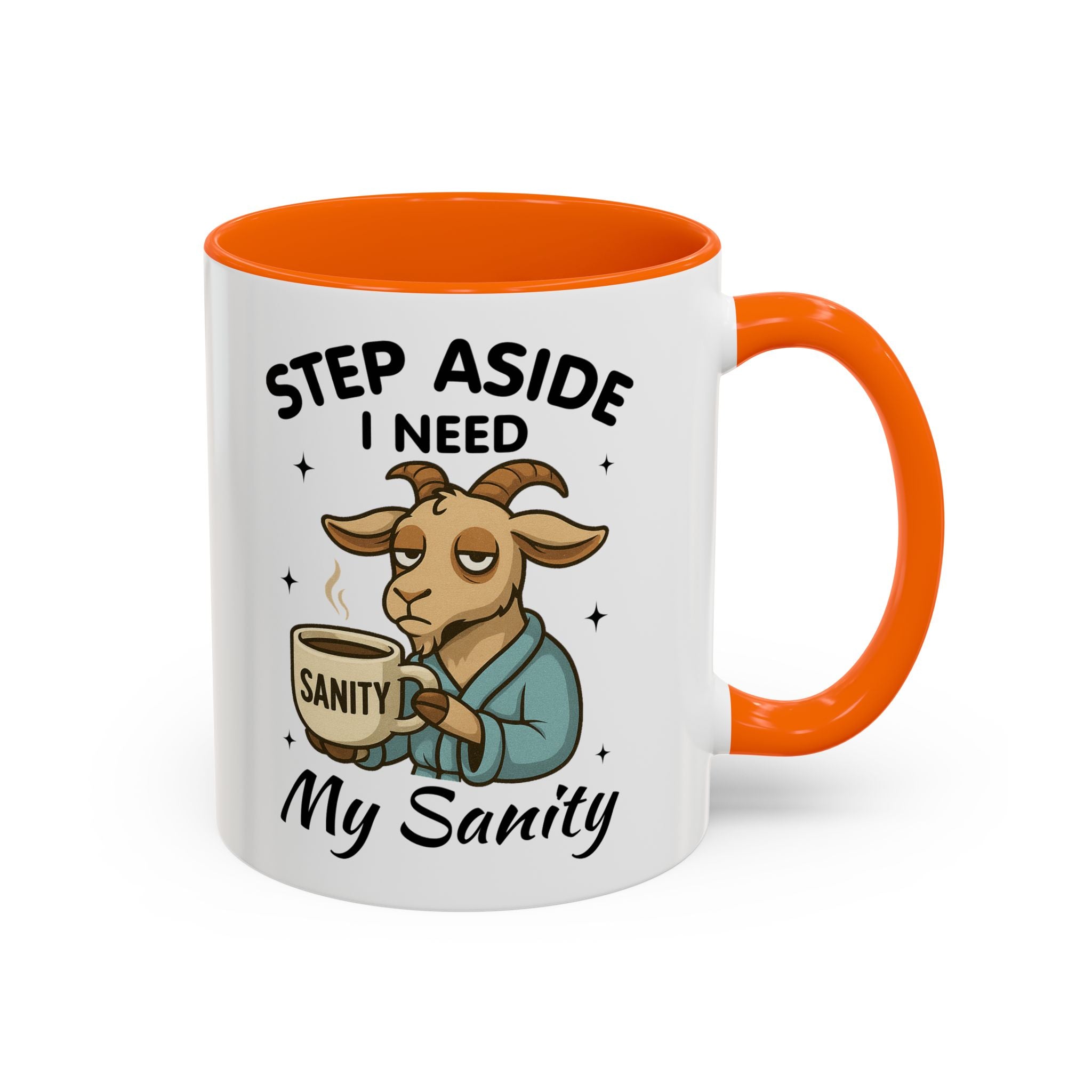 Coffee Mug — "Step Aside I Need My Sanity" Goat Accent Mug (11/15oz)