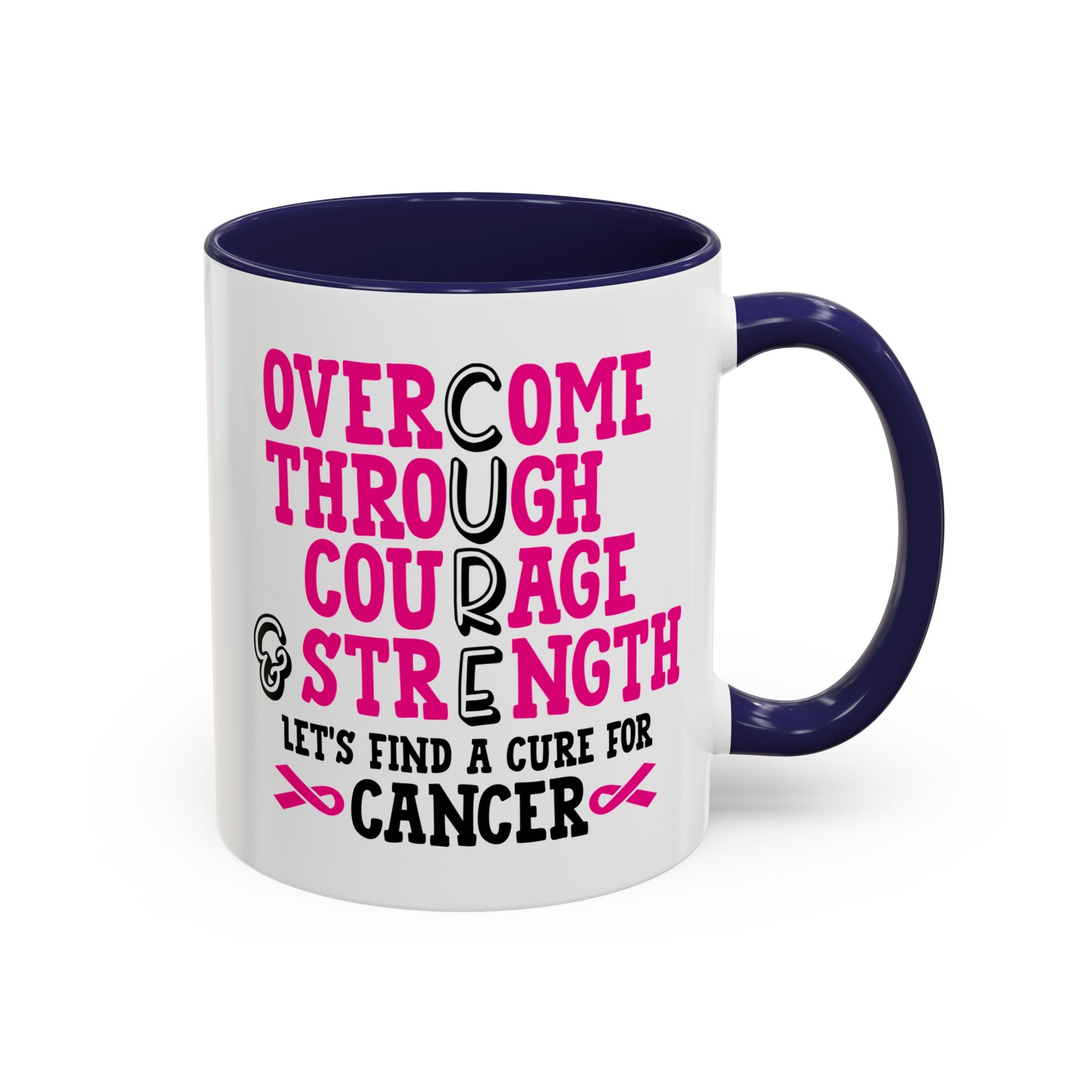 Inspirational Coffee Mug for Cancer Awareness, Gift for Supporters, Fundraising Mug for Breast Cancer, Motivational, 11oz, 15oz