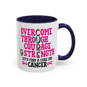 Inspirational Coffee Mug for Cancer Awareness, Gift for Supporters, Fundraising Mug for Breast Cancer, Motivational, 11oz, 15oz